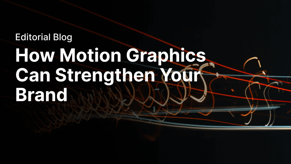 Hvordan motiongrafik kan styrke dit brand